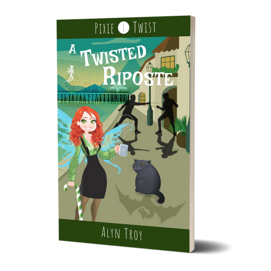 A Twisted Riposte - Pixie Twist #1 PAPERBACK