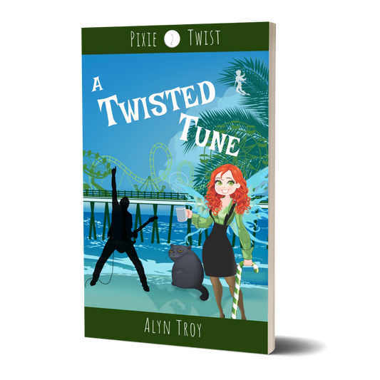 A Twisted Tune - Pixie Twist #2 PAPERBACK