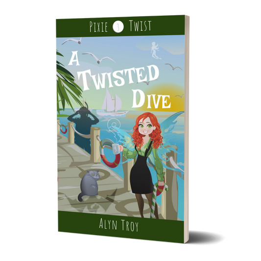 A Twisted Dive - Pixie Twist #3 PAPERBACK