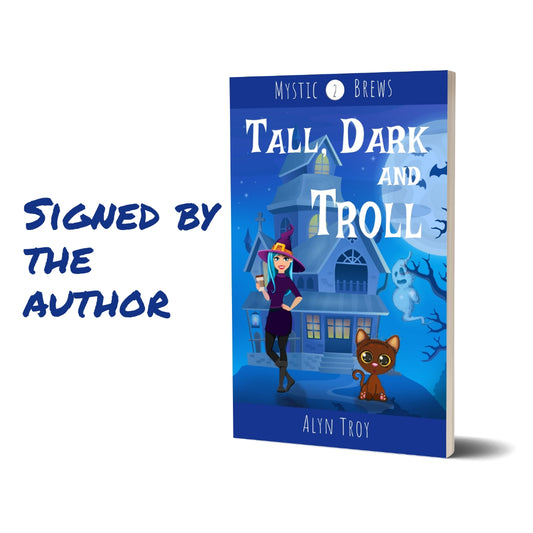 Signed Copy Tall Dark and Troll MB#2 PAPERBACK