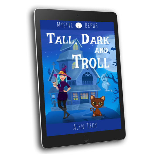 Tall, Dark and Troll, Mystic Brews #2 ebook